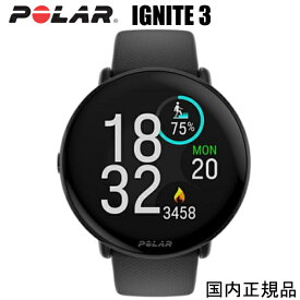 4月1日より値上がり予定　(あす楽)最新モデル　POLAR IGNITE 3 ポラール イグナイト3 ブラック（900106234） プレミアムGPSスポーツ・ヘルスケアウォッチ 有機ELディスプレイを採用、ゴリラガラス3.0 デュアルバンドGPS搭載 本格的なランニング機能/体内リズムを可視化