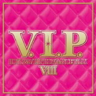 【処分特価・未検品・未清掃】【中古】CD▼V.I.P. ホット・R&B ヒップホップ ダンス トラックス 8 レンタ…