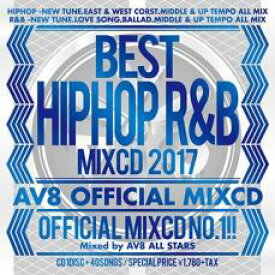 【処分特価・未検品・未清掃】【中古】CD▼BEST HIPHOP R&B MIXCD 2017 AV8 OFFICIAL MIXCD レンタル落ち
