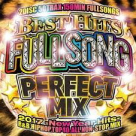【処分特価・未検品・未清掃】【中古】CD▼BEST HITS FULLSONG PERFECT MIX 2017 -New Year Hits- 2CD レンタル落ち