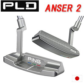 追加モデル登場！【PLD MILLED PUTTER】ANSER2 アンサー2 SATIN サテンピン PLD ミルドパターPING公認フィッター店ヒール・トゥ・バランスPING PUTTER専用ヘッドカバー日本正規品【ゴルフ】