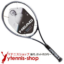 ヘッド(Head) 2023年モデル グラビティ チーム 16x20 (285g) 235343 テニスラケット【あす楽】