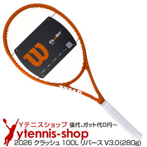 �E�C���\��(Wilson) 2026 �N���b�V�� 100L ���o�[�X (CLASH 100L REVERSE) V3.0 16x19(280g) WR210811 �e�j�X���P�b�g