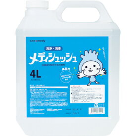TR sanwa 手指消毒剤メディシュッシュ 詰替用 4L［1個］