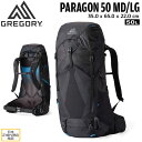 グレゴリー GREGORY バックパック パラゴン50 MD/LG アルパインブラック GREGORY ザック 登山 トレッキング バックパッカー