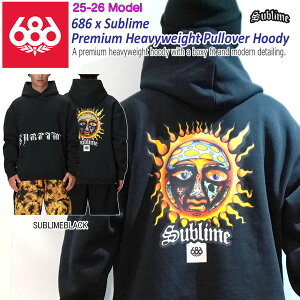 y\z 25-26 VbNXGCgVbNX TuCv~Awr[EGCgvI[o[ 686 SIXEIGHTSIX SUBLIME PREMIUM HEAVYWEIGHT PULLOVER HOODY Xm[{[h EGA WPbg 25-26-JK-686 ubN S M