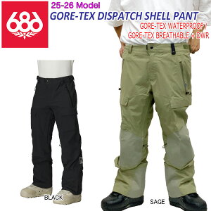 25-26 VbNXGCgVbNX SAebNXfBXpb`VFpc 686 SIXEIGHTSIX GORE-TEX DISPATCH SHELL PANT Xm[{[h EGA pc 25-26-PT-686 ubN Z[W S M L XL XXL