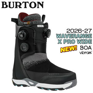 �\�� 26-27���f�� BURTON �o�[�g�� WAVERANGE X PRO WIDE �E�F�[�u�����W X �v�� ���C�h �X�m�[�{�[�h �u�[�c �����Y �g���v��BOA �I�[���}�E���e�� �t���[���C�h ���K�i 26-27-BT-BTN �u���b�N 24 25 25.5 26 26.