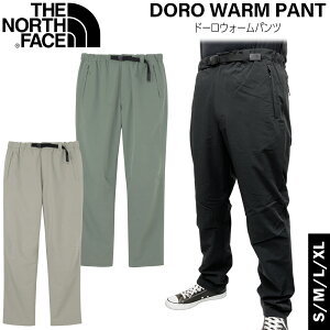 THE NORTH FACE DORO WARM PANT �U�E�m�[�X�t�F�C�X �h�[���E�H�[���p���c ���N�� �g���b�L���O�p���c �o�R�p���c �X�g���b�` �ۉ� ���� �A�E�g�h�A �n�C�L���O �H�~ K CL AV S M L XL