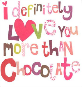 O[eBOJ[h yo^CzuI definitely love you more than chocolatevyTCY/135×145mmzy̐F/zy/nzyG{XHz(EMB066)