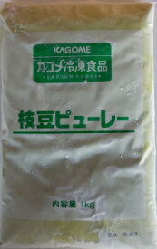 カゴメ　冷凍　枝豆ピューレ　1kgx10P（P1060円税別）業務用　ヤヨイ