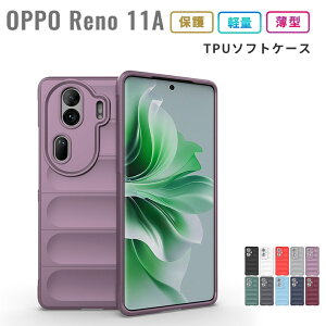 OPPO Reno13 A �P�[�X Reno11A �ϏՌ� �\�t�g�P�[�XOPPO Reno11Pro �P�[�X �N���AOPPO reon11�P�[�X ���� ���킢�� �J�o�[ �\�t�g�P�[�X TPU