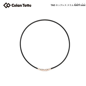 Colantotte Rgbe TAO lbNX X RAFFI mini tB ~j VpS[h ycolantottezyCzyANZTz