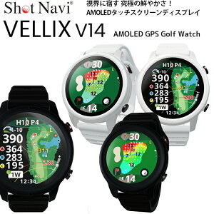 �V���b�g�i�r �S���t VELLIX V14 Shot Navi �x���b�N�X V14 �r���v�^ 1.43�C���` GPS�i�r SHOT NAVI Shot Navi 2025���f���y�V���b�g�i�r�z�y�S���t�z�y�S���t�E�H�b�`�z�yGPS�i�r�z�y�S���t�i�r�z