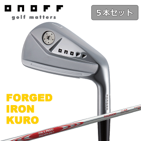 日本正規品 2024年モデル ONOFF FORGED IRON KURO オノフ フォージド アイアン クロ 【5本セット】【アイアンセット】【ONOFF】【黒】【23年】 【IR】【#6～PW】