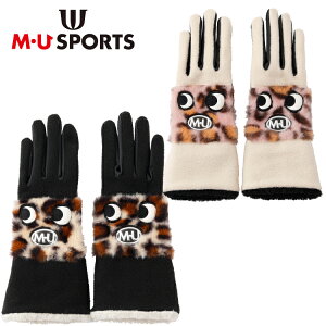 MU SPORTS MUスポーツ レディース 両手グローブ 703Q6818 UmoキャラEYESボア 【ゴルフグローブ】【両手用グローブ】