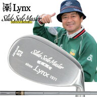 【予約販売】横田真一プロ 考案・監修 リンクス スライドソール マスター ウェッジ Lynx Golf Slide Sole…