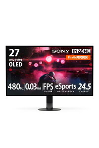 \j[ Q[~Oj^[ INZONE M10S SDM-27Q10S QHD 27C` OLEDf 24.5C`[h FnaticJ RgXg/tbV[g480Hz x0.03ms VESAΉ