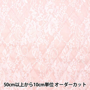 【数量5から】 生地 『キルティング ネロリローズ レースキルト ピンク NRF-11H-P』