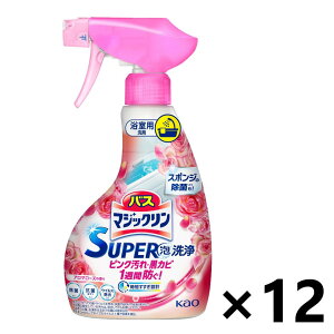 【送料無料】バスマジックリン SUPER泡洗浄 アロマローズの香り 本体 350mlx12本 花王