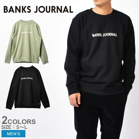 【店内全品★P5倍！】バンクス ジャーナル スウェット メンズ BANKS JOURNAL LABEL CREW スウェットトレーナー スエット トップス サーフ 長袖 刺繍 オーガニック スポーツ おしゃれ スポーティ ブランド ウェア プレゼント ギフト ブラック 黒 ベージュ