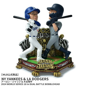 yMLBizW[[Ox[X{[ {uwbh MAJOR LEAGUE BASEBALL Aaron Judge  Shohei Ohtani New York Yankees  Los Angeles Dodgers 2024 World Series 18 in Dual Battle Bobblehead }`J[ BH18MBSMULAHMNYLD
