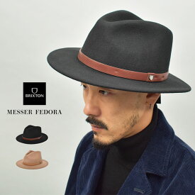 【店内全品★P5倍！】ブリクストン 帽子 BRIXTON MESSER FEDORA メンズ レディース ブラック 黒 ベージュ 10763 ユニセックス ハット シンプル ブランド ストリート カジュアル おしゃれ