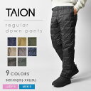 タイオン パンツ TAION レギュラー ダウンパンツ メンズ レディース ブラック 黒 ネイビー 紺 REGULAR DOWN PANTS TAION-131RS ボトムス ロング 防寒 撥水 保温 カジュアル シンプル アウトドア 長ズボン おしゃれ インナー 薄い 室内着
