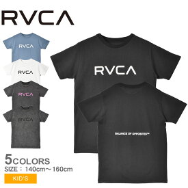 【ゆうパケット配送】 ルーカ 半袖Tシャツ RVCA BIG RVCA TEE キッズ ジュニア 子供 ブラック 黒 ホワイト 白 BE045226 トップス tシャツ 半袖 バックプリント カジュアル ストリート クルーネック ロゴ プリント 普段使い 毎日使い タウンユース サーフ