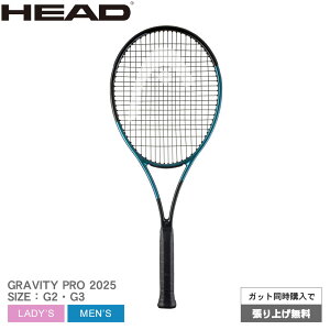 yKbgグzwbh ejX ejXPbg HEAD TENNIS GRAVITY PRO 2025 Y fB[X ubN  u[  231105 ejX Pbg d dejX  X|[c ^ g[j