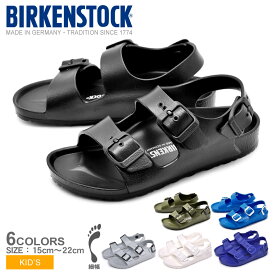 《今だけ！店内全品ポイントアップ》ビルケンシュトック サンダル ミラノ BIRKENSTOCK EVA MILANO EVA キッズ ジュニア 子供 男の子 女の子 誕生日プレゼント ギフト おしゃれ 小学生 幼稚園 海 プール 水遊び アウトドア コンフォート ストラップ ビーチ シンプル シューズ