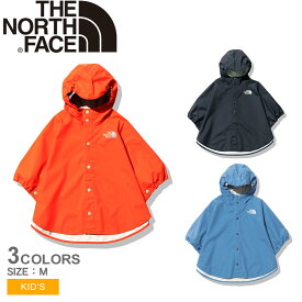 【今だけクーポン配布中】ザ ノースフェイス レインコート キッズ ジュニア 子供 レインポンチョ THE NORTH FACE B Rain Poncho NPB12308 男の子 女の子 ジャケット ウエア ノースフェース ブランド アウトドア レジャー カジュアル シンプル ロゴ 上着 レイン