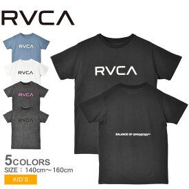 ルーカ 半袖Tシャツ キッズ ジュニア 子供 BIG RVCA TEE RVCA BE045226 トップス tシャツ 半袖 バックプリント カジュアル ストリート クルーネック ウエア ロゴ プリント 普段使い 毎日使い