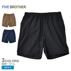 【今だけクーポン配布中】ファイブブラザー パンツ メンズ ナイロン コットン イージーショーツ FIVE BROTHER Nylon cotton easy shorts 152334NC ボトムス ショートパンツ 短パン ショーツ 半ズボン ズボン シンプル カジュアル アメカジ フェス アウトドア