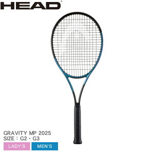 �w�b�h �e�j�X �e�j�X���P�b�g �����Y ���f�B�[�X GRAVITY MP 2025 HEAD TENNIS 231125 �e�j�X ���P�b�g �d�� �d���e�j�X ���� �X�|�[�c �^�� �g���[�j���O �N���u �X�N�[�� ���� ���K ���� ���h �g�[�i