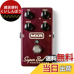 �y���������zMXR / M236 Super Badass Variac Fuzz �t�@�Y