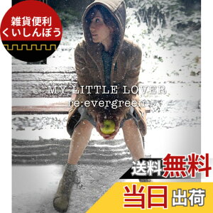 �y���������zre:evergreen - My Little Lover