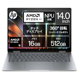 HP m[gp\R Envy x360 14-fa 14.0C` 2-in-1Ro[`u IPS^b`fBXvC AMD Ryzen5 8640HS 16GB 512GB SSD Windows11 Home Windows CopilotL[ AI PC (^ԁF9X2R2PA-AAAA)