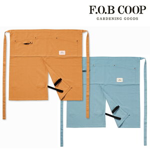 エプロン ワークエプロン ハーフサイズ FOB COOP フォブコープ | 帆布 キャンバス エプロン 着丈約72cm 野外活動 ガーデニング 園芸 農業 キャンプ アウトドア ギフト プレゼント 父の日 母の日