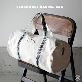 CLUBHOUSE BARREL BAG / クラブハウス バレル バッグ PUEBCO プエブコ W53cm × D27cm × H27cm ボストン バッグ ドラムバッグ 大容量 バッグ 生成り テニス バッグ かばん. カバン 旅行