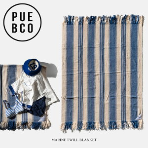 PUEBCO (vGuR) MARINE TWILL BLANKET / } ^I uPbg  132×160cm X[Pbg G| Ђ zc ^IPbg |zc }`NX Jo[ t@ubN Ђ| \t@|