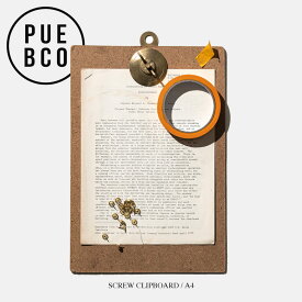 PUEBCO (プエブコ) 【A4】SCREW CLIP BOARD / スクリュークリップボード H35 x W23.5 x D2.3(cm) A4サイズ バインダー クリップ 店舗 ショップ 真鍮