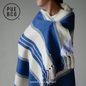PUEBCO (vGuR) MARINE TWILL BLANKET / } ^I uPbg  132×160cm X[Pbg G| Ђ zc ^IPbg |zc }`NX Jo[ t@ubN Ђ| \t@|
