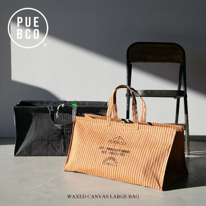 楽天市場】PUEBCO (プエブコ) WAXED CANVAS LARGE BAG / ワックス 