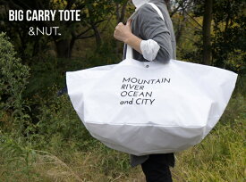 BIG CARRY TOTE / ビッグキャリー トート&NUT / アンドナット 買い物袋 トートバッグ 大容量 71L テフロン bag