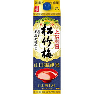宝酒造 上撰 松竹梅 山田錦純米 1.8Lパック 1800ml×6本 1ケース u-yu