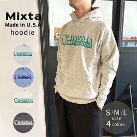 最終SALE！！【正規品】MIXTA スウェット フーディ パーカー 長袖 レディース メンズ カジュアル アメリカ製 プリント カリフォルニア ブラック グレー ブルー アイボリー アメカジ ロゴ