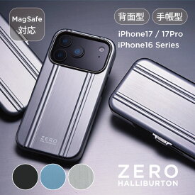 【安心の公式ストア】スマホケース iPhone 17 / 17 Pro / iPhone16 / iPhone16 Pro / iPhone16 Pro Max /iPhone16e スマホケース 背面型/手帳型 ゼロハリ ゼロハリバートン ZERO HALLIBURTON iPhoneケース アイフォンケース MagSafe対応 ポリカーボネート