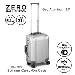 yŠXgAz X[cP[X Y @ A~ [no[g ZERO HALLIBURTON Geo Aluminum 3.0 TR Spinner Carry-On 31L (19inch) Vo[ 94306