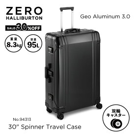 【安心の公式ストア】セール30%OFF！ スーツケース メンズ アルミ ゼロハリバートン ZERO HALLIBURTON Geo Aluminum 3.0 Spinner Travel Case 95L(30inch) ブラック 94313